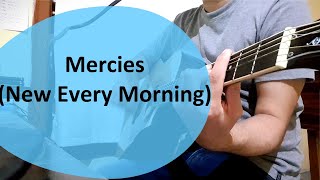 Matt Redman  Mercies New Every Morning Acoustic Cover [upl. by Annaigroeg]