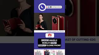 Introducing Huawei Mate XT The Worlds First TriFold Phone [upl. by Bayard]