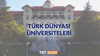 Türk Dünyası Üniversiteleri 9 Bölüm KırgızistanTürkiye Manas Üniversitesi [upl. by Aerdnaz]