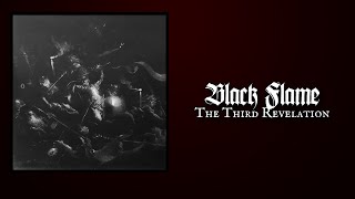 BLACK FLAME quotThe Third Revelationquot [upl. by Casimir]