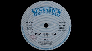 Eva  Prayer Of Love HQSoundITALODISCO1987 [upl. by Ssor]