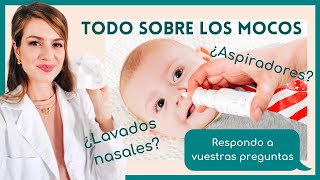 Limpiar MOCOS en bebés y NIÑOS pequeños ¿Cómo sacar las flemas Todo sobre los mocos [upl. by Naaman]