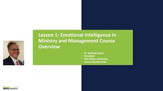 Lesson 1 Emotional Intelligence in Ministry and Management Course Overview [upl. by Marozik40]