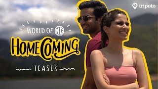 World Of MG Homecoming  Teaser  Season 1  Tripoto  Ft Ayush Mehra amp Aisha Ahmed [upl. by Jaquiss866]