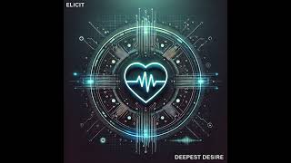 ELICIT  Deepest Desire TEASER [upl. by Ehrenberg]