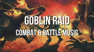 Goblin Raid  RPGDampD Combat amp Battle Music  1 Hour [upl. by Brande156]