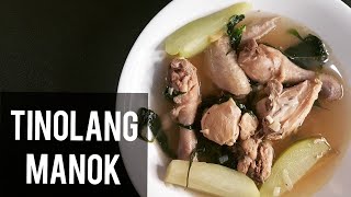 TINOLANG MANOK  Chef JB [upl. by Bonnibelle]