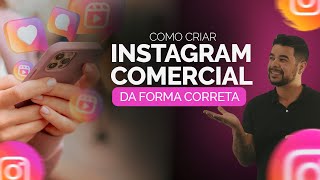 Como Criar Conta COMERCIAL no Instagram  PASSO A PASSO 2024 Completo [upl. by Ecienal765]