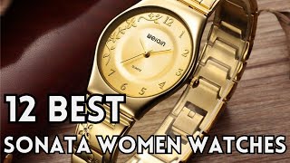 Top 12 Best Sonata Watches for Womens in India 2024 with Prices [upl. by Naerda]