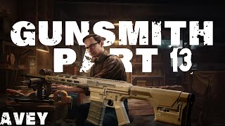 Gunsmith Part 13 Guide  Escape from Tarkov [upl. by Ankney597]