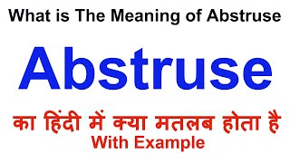 Abstruse Meaning in Hindi  Abstruse Definition  Abstruse Ka Matlab Kya Hota Hai  Abstruse Hindi [upl. by Enened]