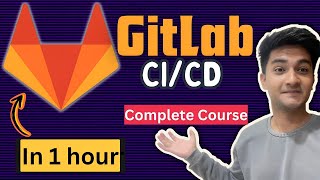 Learn Complete GitLab CICD in 1 hour  GitLab CI CD Tutorial [upl. by Akkinahs]