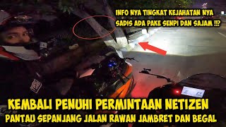 Penuhi permintaan netizen pantau sepanjang jalan Pluit rawan begal dan jambret [upl. by Anih]