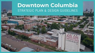 Downtown Columbia Strategic Plan and Design Guidelines [upl. by Axel]