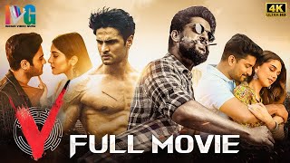 V Latest Full Movie 4K  Nani  Sudheer Babu  Nivetha Thomas  Aditi Rao Hydari  Kannada Dubbed [upl. by Aihn]