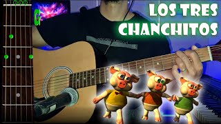 Los Tres Chanchitos  Guitarra  Acordes  Tutorial  Cover [upl. by Silvano592]