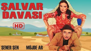 Şalvar Davası Türk Filmi  FULL  Restorasyonlu  ŞENER ŞEN  MÜJDE AR [upl. by Wildon]