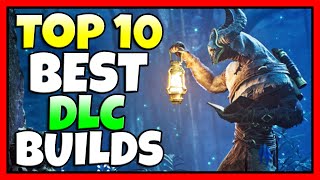 TOP 10 BEST DLC Builds You NEED To Try In Remnant 2 [upl. by Inaj991]