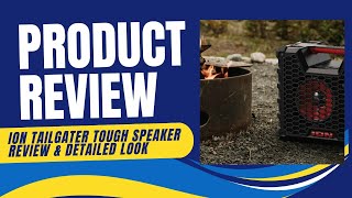 Tailgater Tough Rugged Portable AllWeather Wireless Speaker ION Audio 65W  Product Review [upl. by Nilahs]