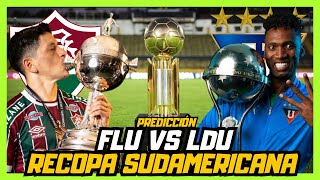 LIGA DE QUITO VS FLUMINENSEFINAL RECOPA SUDAMERICANA 2024 PREDICCIÓN ANÁLISIS Y DATOS [upl. by Yrotciv]