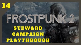 Searching for Winterhome  Chapter 3 Steward Difficulty  Frostpunk 2  4K ULTRA  EP14 [upl. by Lacram]