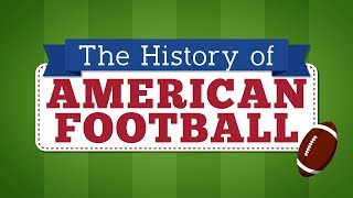 History of American Football [upl. by Eihctir]