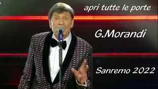 SANREMO 2022 Gianni Morandi  Apri tutte le porte  testo sincronizzato  Video SANTI PANICHI [upl. by Emmi]