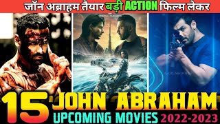 John Abraham Upcoming Movies 20222023 15 John Abraham Upcoming movies list 20222024 attack [upl. by Fai]