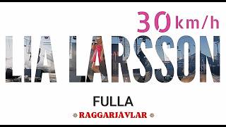 FULLA LIA LARSSON LIVE ÅBYTRAVET [upl. by Nahpos]