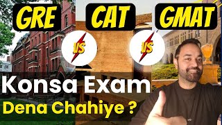 GRE vs CAT vs GMAT  Which is worth doing  MBA in India vs Abroad [upl. by Lugar]