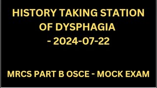 HISTORY TAKING STATION OF DYSPHAGIA [upl. by Goldberg]