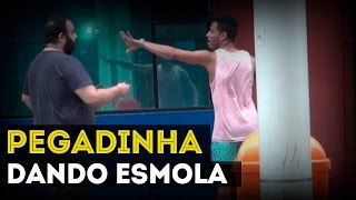 PEGADINHA  DANDO ESMOLA [upl. by Resarf]