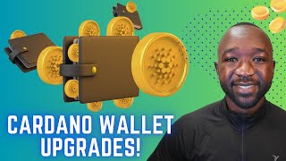 MASSIVE Cardano Wallet Upgrades REVEALED [upl. by Charisse]