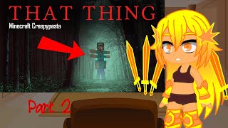 Mob Talker React to Minecraft Creepypasta  THAT THING Again Part 2 [upl. by Eikcir]