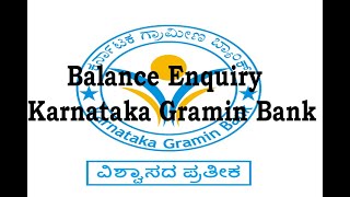 Balance EnquiryKarnataka Gramin Bank [upl. by Nabois909]