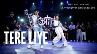 Tere Liye  Bollywood x HipHop Dance Workshop  Eshani and SamitAnand Choreography [upl. by Llerrac]