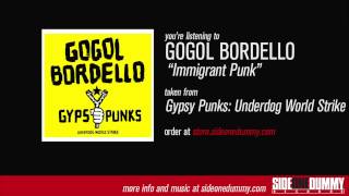 Gogol Bordello  Immigrant Punk Official Audio [upl. by Nylirahs719]