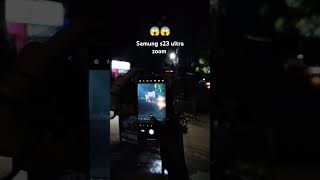 😱SAMSUNG s23 ultra night low light zoom smartphone unboxing viralvideo shorts samsungs23ultra [upl. by Oletta]