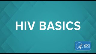 HIV Basics Testing Prevention and Living with HIV [upl. by Marney946]