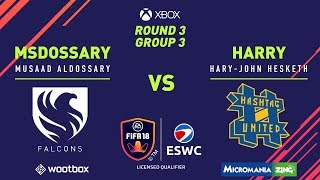 ESWC Fifa18 Paris Global Series Qualifier  Xbox  MsDossary vs Harry  Round 3  Group 3 [upl. by Ned]