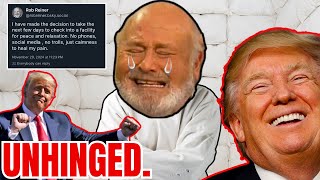 Rob Reiner has MELTDOWN after Trump Victory Checking Himself into quotFACILITYquot as he CANT COPE [upl. by Ehpotsirhc]