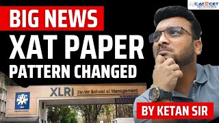 BIG NEWS  XAT Paper Pattern Changed  Major Changes in XAT 2025  XAT Cut Offs  XAT Colleges [upl. by Montague]