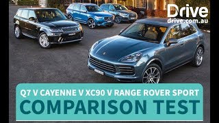 What Is The Best Luxury SUV Q7 v Cayenne v XC90 v Range Rover Sport  Drivecomau ​ [upl. by Athene]