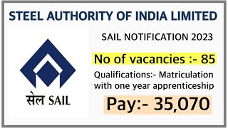 SAIL BOKARO STEEL PLANT NOTIFICATION 2023  ACTTNAC [upl. by Nwahsit]