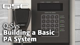 QSYS Public Address  Part A Building a Basic System [upl. by Aimit]