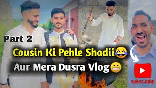 Cousin Ki Shadi Ka Vlog😂  Part 2  Nikha Sa Waleema Tak😍 viral viralvideo foryou trending fun [upl. by Eiuqnimod]