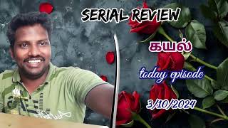 kayal serial today episode 3102024  review [upl. by Ecyarg]