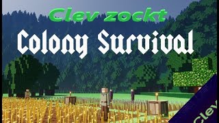 Colony Survival  Old aber Gut  Teil 6  Das Königsreich muss wachsen und gedeihen [upl. by Nosilla157]