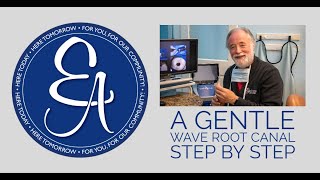 A Gentle Wave Root Canal Step by Step  Endodontic Associates of Central Texas [upl. by Tengler850]