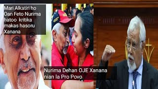 Mari Alkatiri Nia oan Nurima Kritika Xanana Dehan Timor Laos Ema Ida nian deit [upl. by Sherourd799]